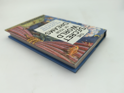 The Secret World Of Your Dreams by Derek Parker, Julia Parker by Julia Parker, Derek Parker
