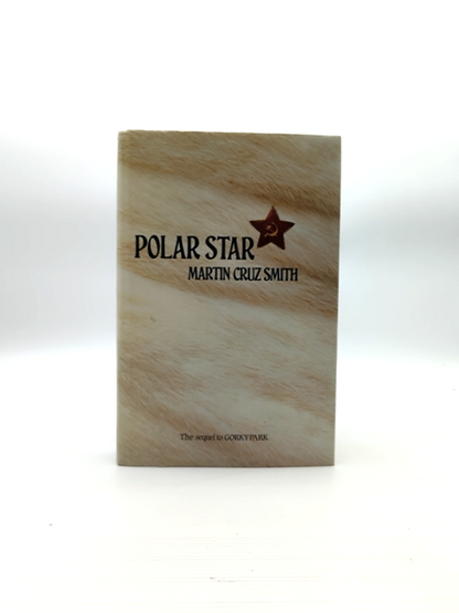 Polar Star by Martin Cruz Smith (Hardcover, 1989) 1st Edition by Martin Cruz Smith