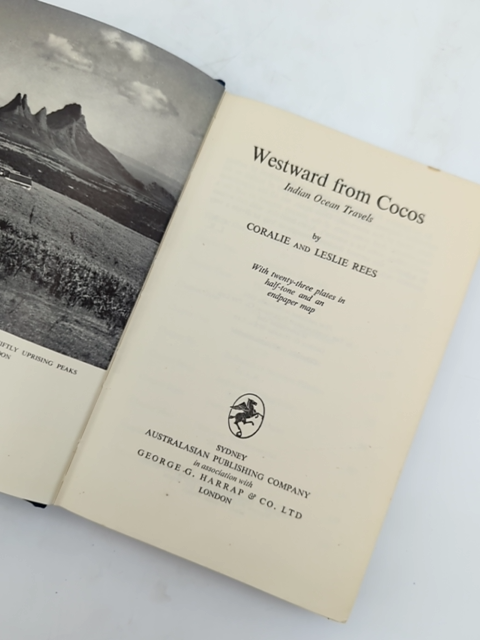 Westward from Cocos by Leslie & Coraline Rees (Cloth, 1956) 1st Edition by Leslie Rees Coraline Rees