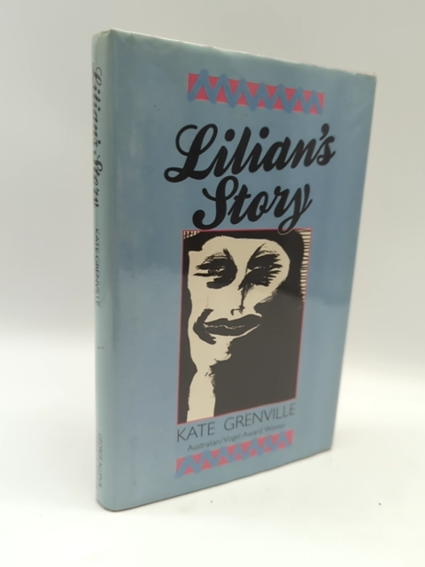 Lilian's Story by Kate Grenville (Hardcover 1985) 1st Edition Australian Fiction by Kate Grenville
