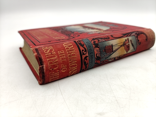 The Cruise Of The Snowbird by Gordon Stables (Cloth, 1904) Exploration & Travel by Gordon Stables