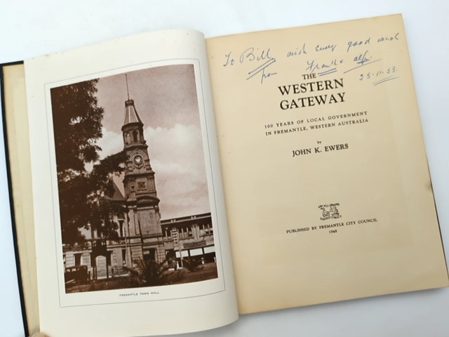 The Western Gateway;: History Of Fremantle by John Keith Ewers by John Keith Ewers