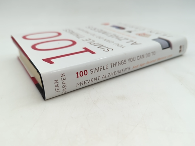 100 Simple Things You Can Do To Prevent Alzheimer's And Age-related Memory Loss, by Jean Carper
