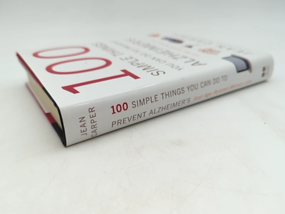 100 Simple Things You Can Do To Prevent Alzheimer's And Age-related Memory Loss, by Jean Carper