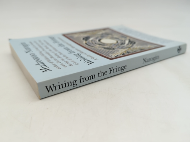 Writing From The Fringe: Study Of Modern Aboriginal Literature, Mudrooroo Narogi by Mudrooroo Nyoongah