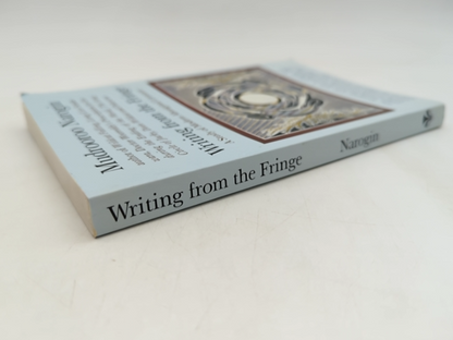 Writing From The Fringe: Study Of Modern Aboriginal Literature, Mudrooroo Narogi by Mudrooroo Nyoongah