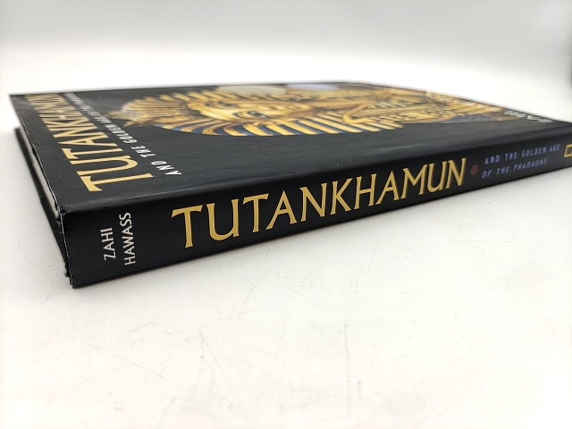 Zahi Hawass, Tutankhamun and the Golden Age of the Pharaohs 1st Edition 2005 by Zahi Hawass