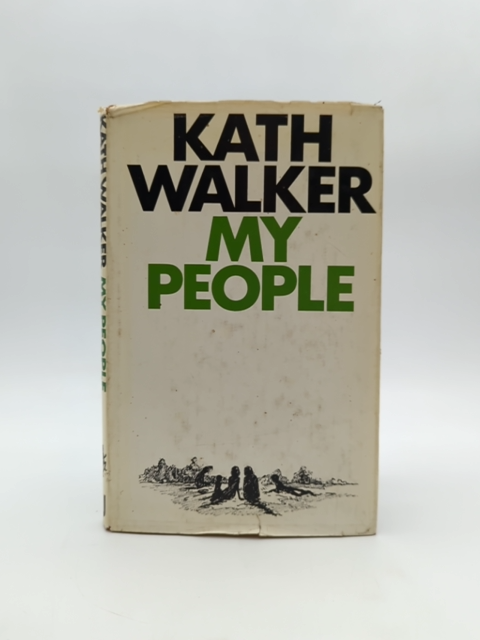 My People: Kath Walker Collection Oodgeroo Noonuccal 1970 Poetry by Kath Walker & Oodgeroo Noonuccal