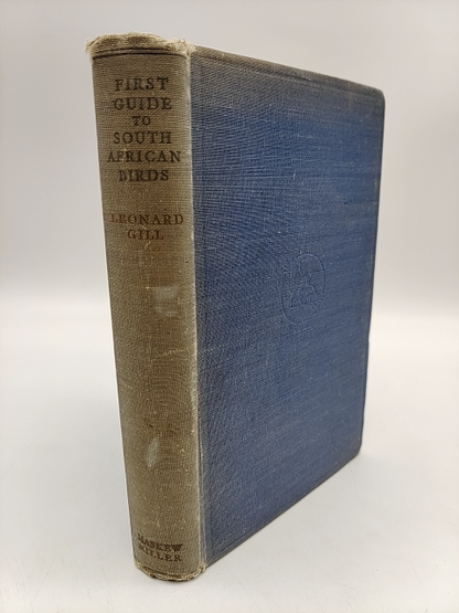 First Guide To South African Birds by E Leonard Gilll (Cloth, 1940) Vintage by E Leonard Gill