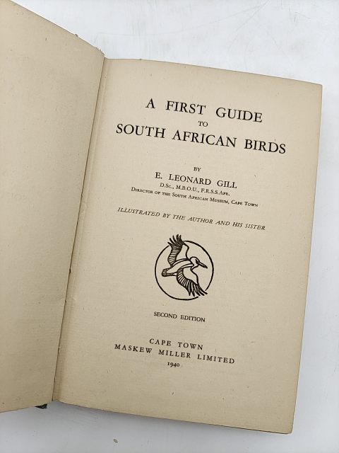 First Guide To South African Birds by E Leonard Gilll (Cloth, 1940) Vintage by E Leonard Gill