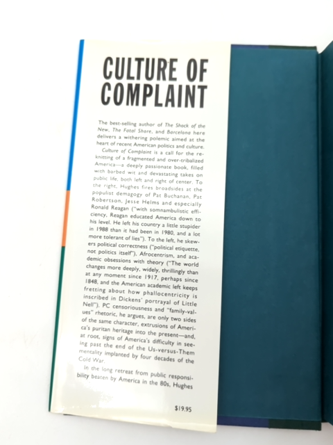 Culture Of Complaint: The Fraying Of America by Robert Hughes, Cultural Studies by Robert Hughes