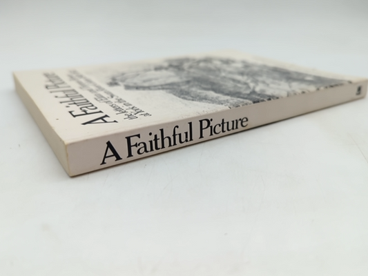 Faithful Picture: Letters Of Eliza And Thomas Brown, York In The Swan River WA by Eliza Brown