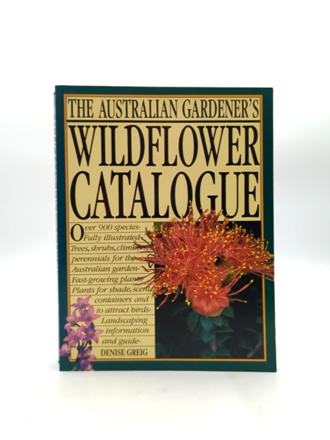 The Gardeners Wildflower Catalogue by Denise Greig (Paperback, 1987) Gardening by Denise Greig