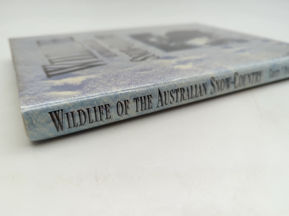 Wildlife Of The Australian Snow-country: Comprehensive Guide To Alpine Fauna, Ke by Ken Green