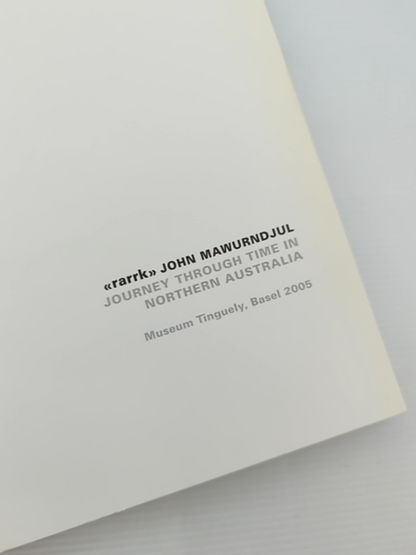 “rarrk” John Mawurndjul Journey Through Time In Northern Australia, John Mawurnd by Switzerland Staff Museum Tinguely Basel
