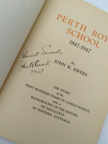 Perth Boys School by John K Ewers (Hardcover, 1947) Signed by John K Ewers