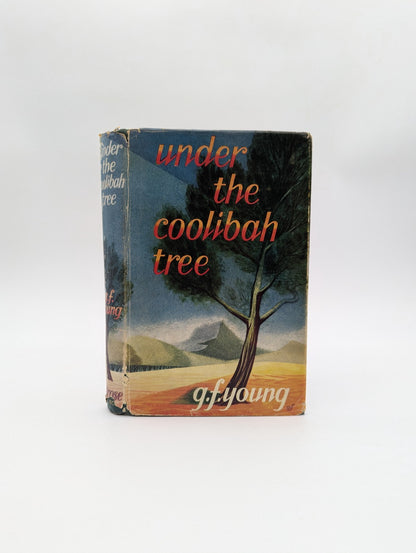 The Coolibah Tree G.F. Young 1st Ed. 1953 Vintage Hardcover Historical Fiction by G F Young