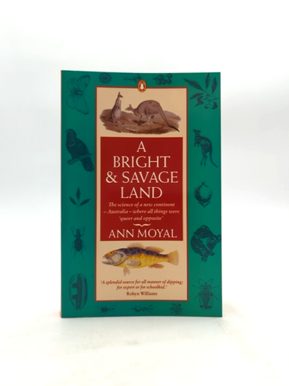 Bright Savage Land by Ann Mozley Moyal (Paperback, 1993) Australian History by Ann Mozley Moyal