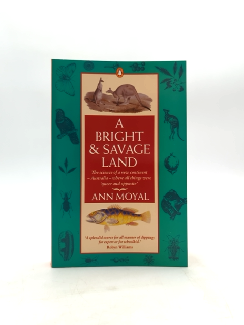 Bright Savage Land by Ann Mozley Moyal (Paperback, 1993) Australian History by Ann Mozley Moyal