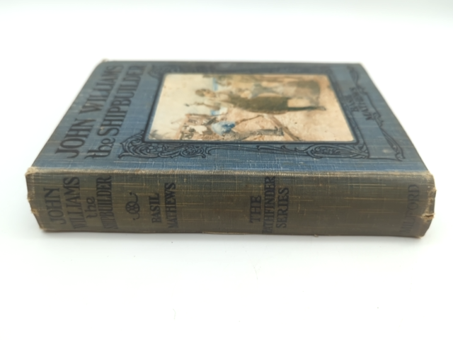 John Williams the Shipbuilder by Basil Mathews (Hardcover, 1915) 1st Edition by Basil Mathews