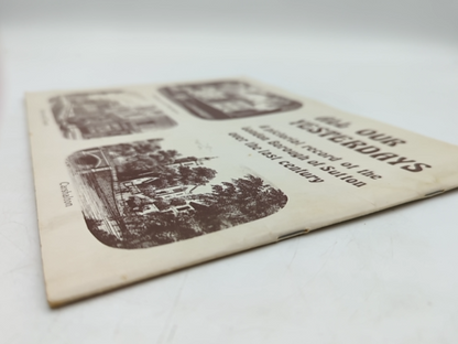 All Our Yesterdays: Pictorial Record Of The London Borough Of Sutton Over The La by June Broughton