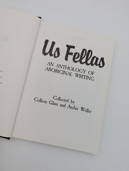 Us Fellas: An Anthology Of Aboriginal Writing, Australian Aboriginies History... by Archie Glass (Eds.) Colleen And Weller