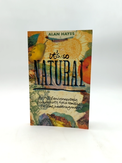 It's So Natural by Alan B. Hayes (Paperback, 1993) Alternative Health by Alan B. Hayes