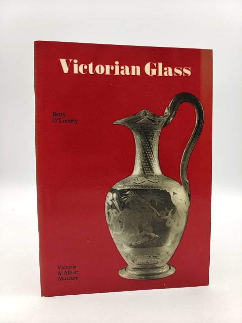 Victorian Glass by Betty O'Looney (1972) for Victoria & Albert Museum by Betty O'Looney