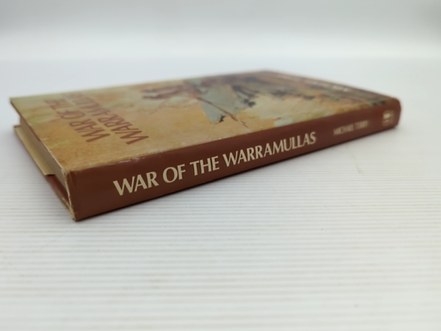 War Of The Warramullas by Michael Terry, Australian History by Michael Terry