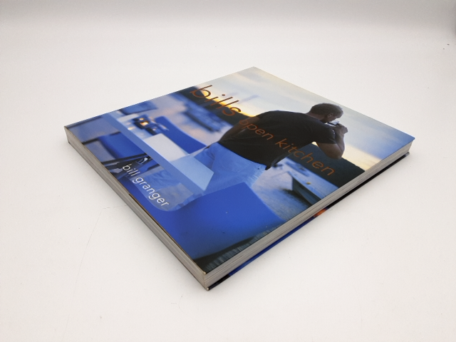 Bill's Open Kitchen by Bill Granger (Hardcover, 2005) Australian Cuisine by Bill Granger