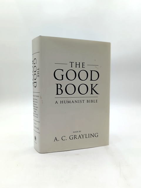 The Good Book Humanist Bible by A. C. Grayling (Hardcover, 2011) Humanism by A. C. Grayling