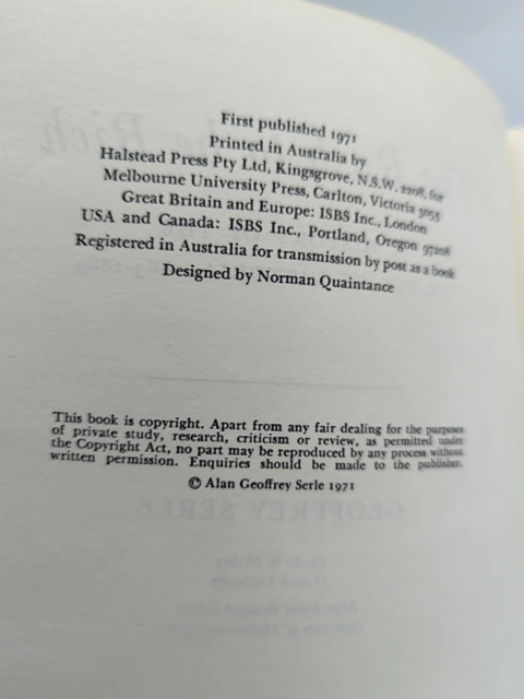 The Rush to Be Rich: A History of the Colony of Victoria 1883-1889, Geoffrey Ser by Geoffrey Serle
