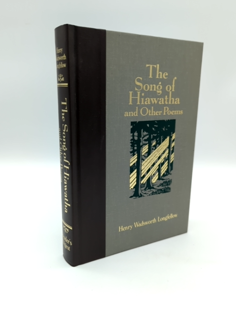 The Song of Hiawatha and Other Poems (The World's Best Reading), Henry Wadsworth by Henry Wadsworth Longfellow