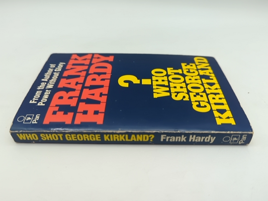 Who Shot George Kirkland by Frank Hardy (Paperback) SIGNED, Fiction Novel by Frank Hardy
