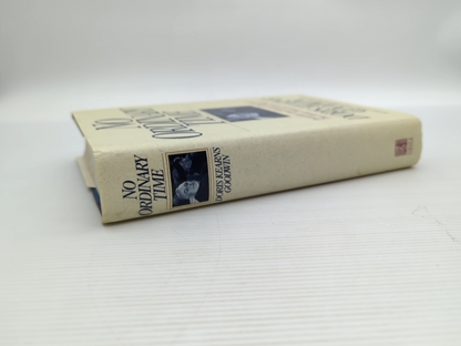 No Ordinary Time: Franklin And Eleanor Roosevelt: The Home Front In World War Ii by Doris Kearns Goodwin