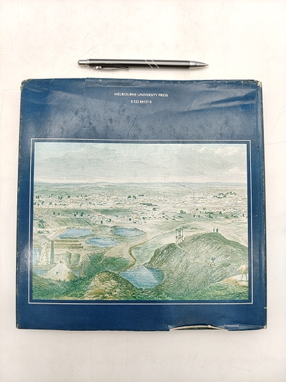 Lucky City: The First Generation At Ballarat, 1851-1901 by Weston Bate by Weston Bate