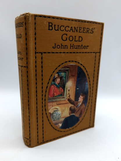 Buccaneer's Gold by John Hunter (Hardcover, 1926) 1st Edition Vintage Book by John Hunter