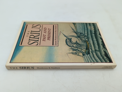 The Sirius: Past And Present by Graeme Henderson, Myra Stanbury, Maritime