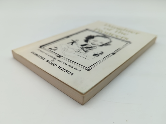 Daughter Of The Pioneers, Dorothy Wood (Paperback 1987) Swan River colony Perth by "Dorothy Wood Wilson"