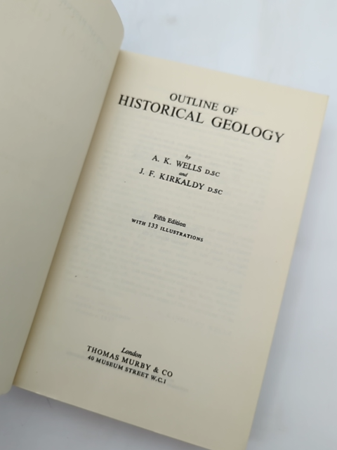 Outline Of Historical Geology by J F Kirkaldy A K Wells (Hardcover, 1966) by J F Kirkaldy A K Wells