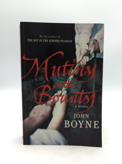 Mutiny On The Bounty by J Boyne (Paperback, 2008) Western Australian Shipwreck by John Boyne