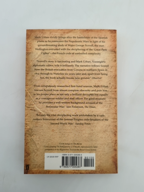 The Man Who Broke Napoleon's Codes The Story Of George Scovell by Mark Urban by Mark Urban