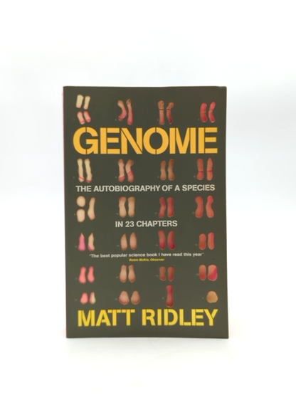 Genome: The Autobiography Of Species In 23 Chapters by Matt Ridley, Genetics by Matt Ridley