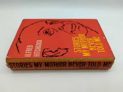 Stories My Mother Never Told Me by Alfred Hitchcock (Hardcover) 1st Edition UK by Alfred Hitchcock