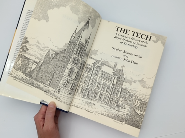 The Tech Centenary History Of The Royal Melbourne Institute Of Technology, Anth by Stephen Murray-Smith, Anthony J. Dare