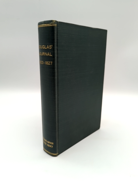 Journal Kept By David Douglas During His Travels In North America, 1823-1827… by David Douglas