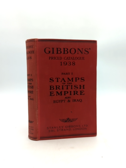 Stamps Of The British Empire, Also Egypt Iraq by Stanley Gibbons (Cloth, 1938) by Stanley Gibbons