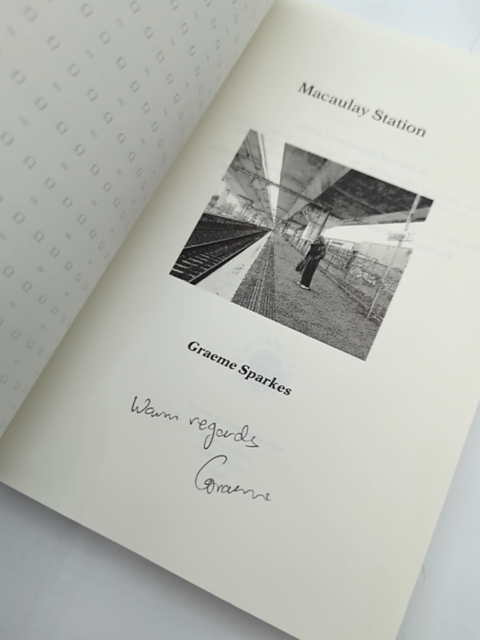 Macaulay Station by Graeme Sparkes (Trade Paperback, 2019) Signed by Graeme Sparkes