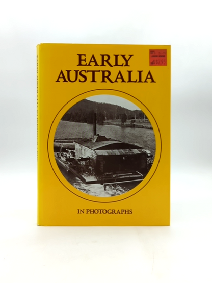 Early Australia In Photographs by Tennent George J, Australian History by Tennent George J