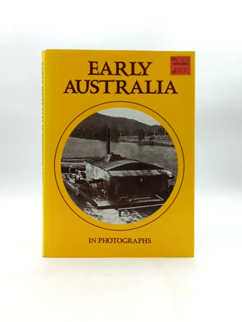 Early Australia In Photographs by Tennent George J, Australian History by Tennent George J